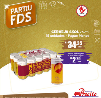 Supermercado Precito Cerveja Skol 269ml 15 unidades oferta