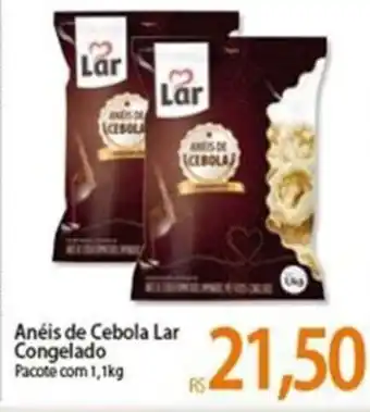 Atacadão Aneis de Cebola Lar cong. 1.1kg oferta