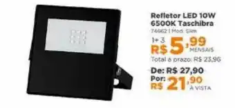Lojas Solar Refletor led 10w 6500k taschibra oferta
