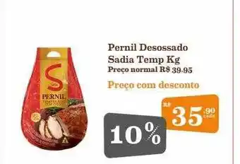Mercadinhos São Luiz Pernil desossado sadia temp kg oferta