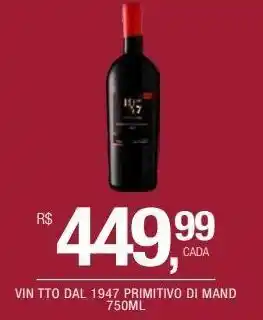 DB Supermercados Vin tto dal 1947 primitivo di mand 750ml oferta