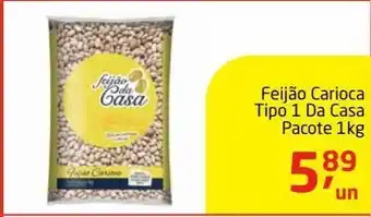 Tenda Atacado Feijão carioca da casa 1kg oferta