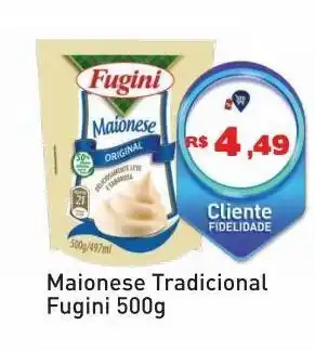 Tonin Superatacado Maionese fugini 500g oferta