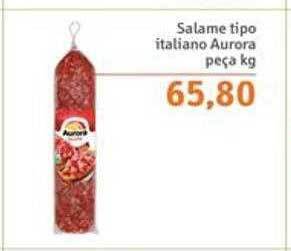 Sonda Salame tipo italiano aurora peça kg oferta