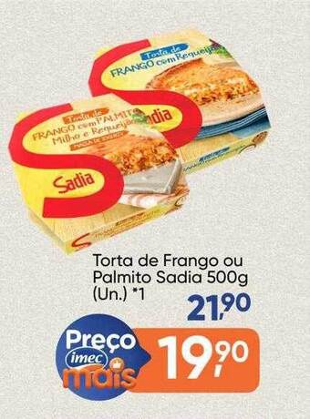 Imec Supermercados Torta de frango ou palmito sadia oferta