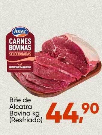 Imec Supermercados Bife de alcatra bovina resfriado oferta
