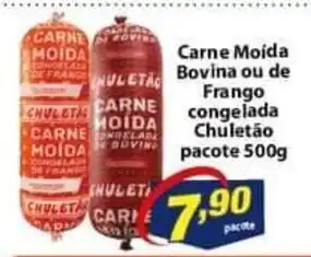 Vencedor Atacadista Carne Moida Bovina ou de Frango Cong. Chuletao pacote 500g oferta