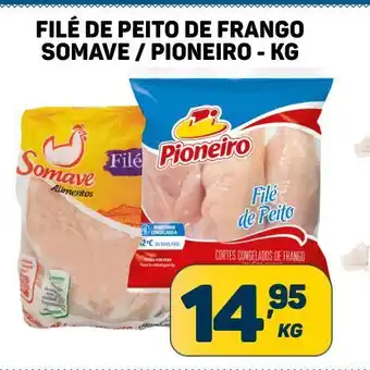 Dom Atacadista Filé de peito de frango somave oferta