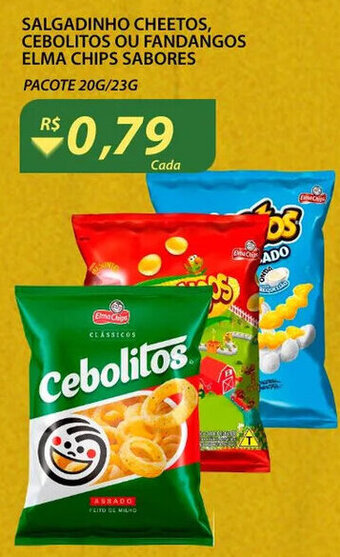 Salgadinho Cheetos, Cebolitos ou Fandangos ELma Chips Sabores 20g/23g