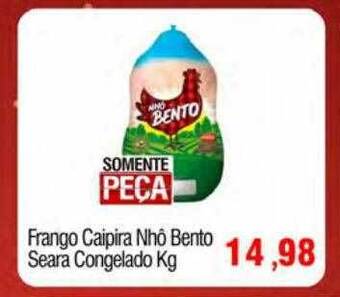 Spani Atacadista Frango caipira nhô bento seara congelado oferta
