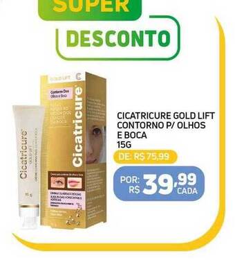 Cicatricure gold lift contorno p olhos e boca