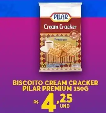 Atacadão Centro Sul Biscoito Cream Cracker Pilar premium 350g oferta