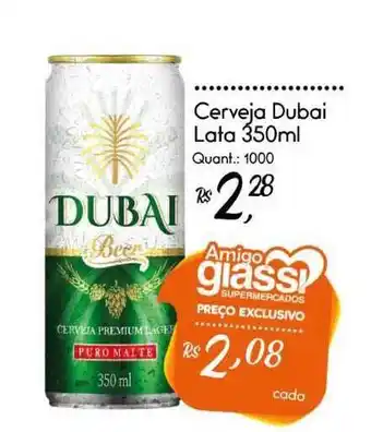 Giassi Supermercados Cerveja Dubai 350ml oferta