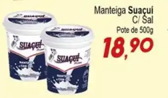Villefort Atacadista Manteiga Suacui c/ sal 500g oferta
