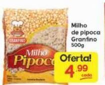 Supermercados Princesa Milho de pipoca granfino 500g oferta