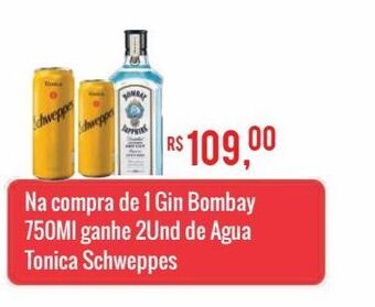 Mart Minas Na compra de 1 gin bombay 750ml ganhe 2und de agua tonica schweppes oferta