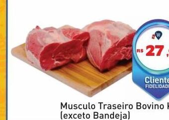 Tonin Superatacado Musculo traseiro bovino kg (exceto bandeja) oferta