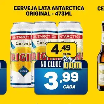 Dom Atacadista Cerveja lata antarctica original oferta