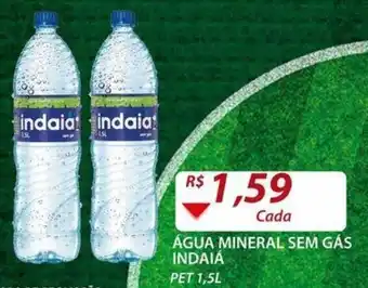 Assaí Atacadista Agua Mineral Sem gas Indaia 1.5L oferta