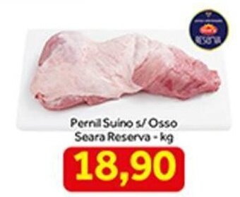 Shibata Supermercados Pernil Suino s/ osso Seara Reserva 1kg oferta