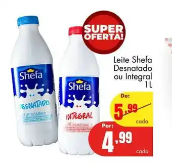 Barbosa Supermercados Leite Shefa Desnatado ou Integral 1L oferta