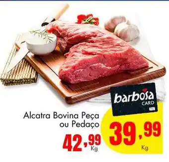 Barbosa Supermercados Alcatra Bovina peca ou pedaco 1kg oferta