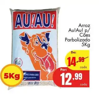 Barbosa Supermercados Arroz Au! Au! p/ caes Parbolizado 5kg oferta
