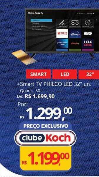 Supermercados Koch Smart tv philco led 32 oferta