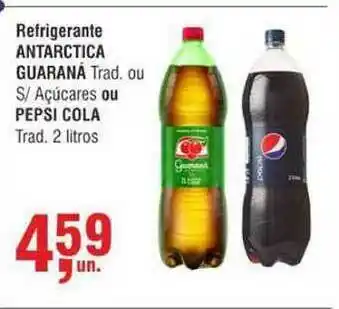 Higa Atacado Refrigerante Antarctica Guaraná Ou Pepsi Cola oferta