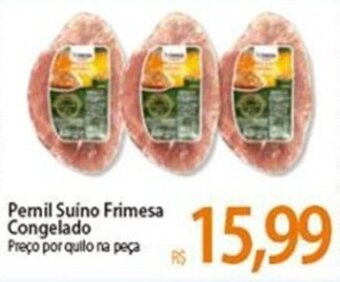 Atacadão Pernil Suino Frimesa Congelado oferta