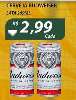 Assaí Atacadista Cerveja Budweiser lata 269ml oferta