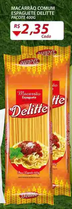 Macarrao comum Espaguete Delitte 400g