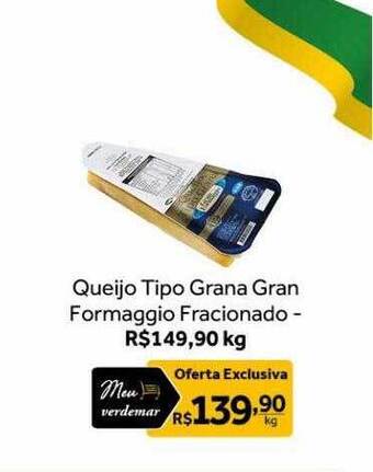 Verdemar Supermercado Queijo tipo grana gran formaggio fracionado oferta