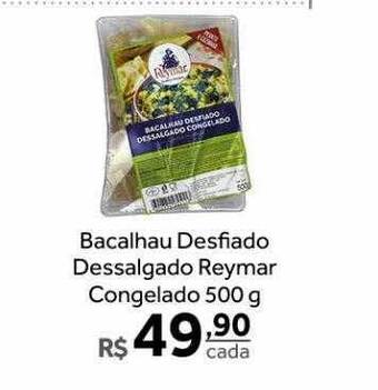 Bacalhau desfiado dessalgado reymar congelado