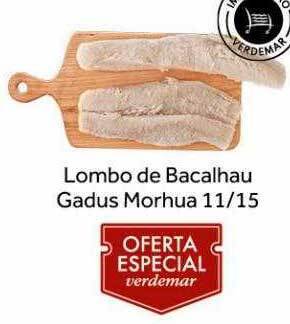 Verdemar Supermercado Lombo de bacalhau gadus morhua oferta