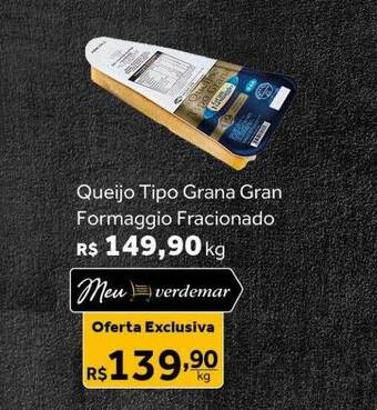 Verdemar Supermercado Queijo tipo grana gran formaggio fracionado oferta