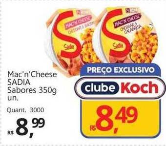 Supermercados Koch Mac'n cheese sadia sabores oferta