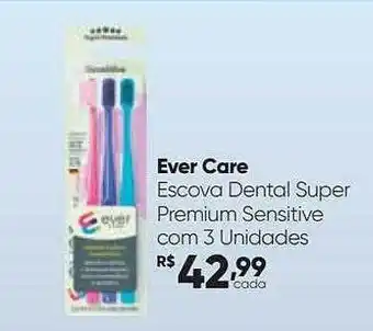 Ever care escova dental super premium sensitive