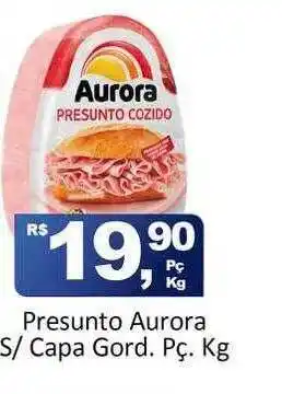 Rede Krill Presunto aurora s capa gord pç kg oferta
