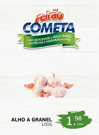 Cometa Supermercados Alho a granel 100g oferta