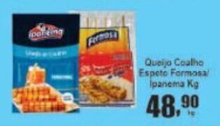 Higa's Supermercado Queijo Coalho Espeto Formosa/ Ipanema 1kg oferta