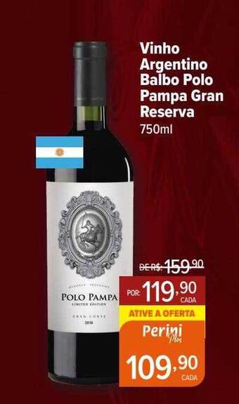 Perini Vinho argentino balbo polo pampa gran reserva oferta