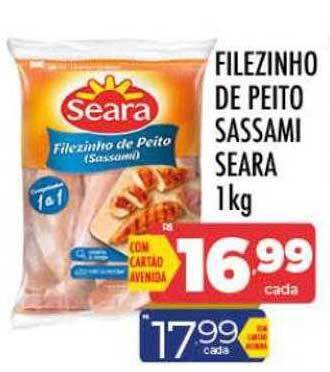 Supermercados Avenida Filezinho de peito sassami seara oferta