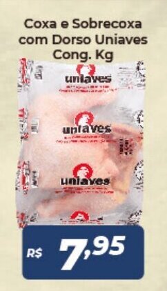 Atakarejo Coxa e Sobrecoxa com Dorso Uniaves Cong. 1kg oferta