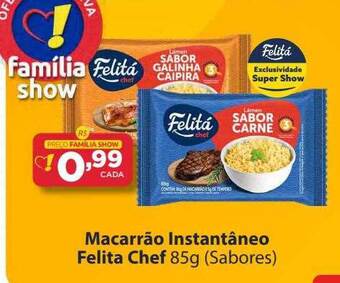 Super Show Macarrão instantâneo felita chef sabores oferta