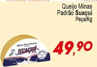 Villefort Atacadista Queijo Minas Padrao Suacui oferta