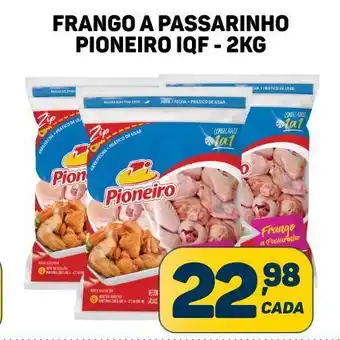 Dom Atacadista Frango a passarinho pioneiro oferta