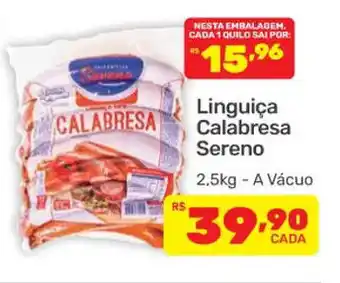 Gigante Atacadista Linguica calabresa Sereno 2.5kg oferta