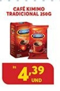 Atacadão Centro Sul Cafe Kimimo tradicional 250g oferta