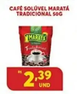 Atacadão Centro Sul Cafe Soluvel Marata Tradiconal 50g oferta